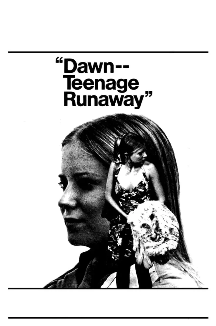 Dawn: Portrait of a Teenage Runaway poster
