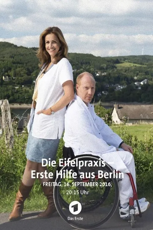 Die Eifelpraxis: Erste Hilfe aus Berlin poster