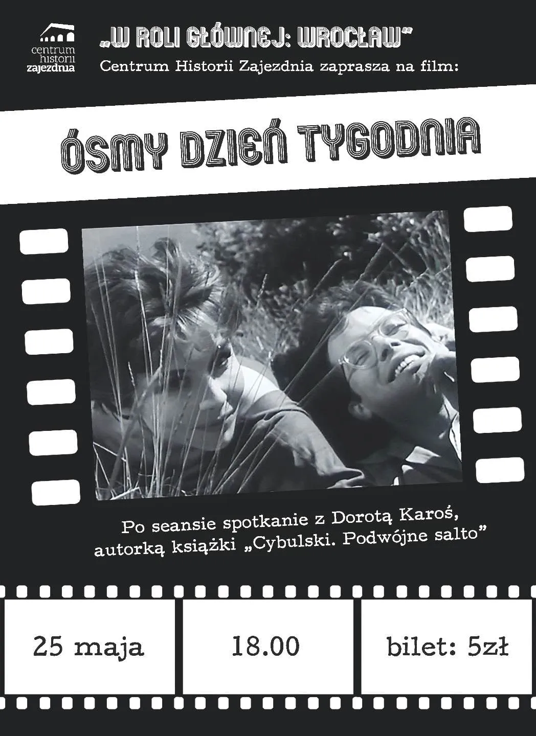 Osmy dzien tygodnia poster