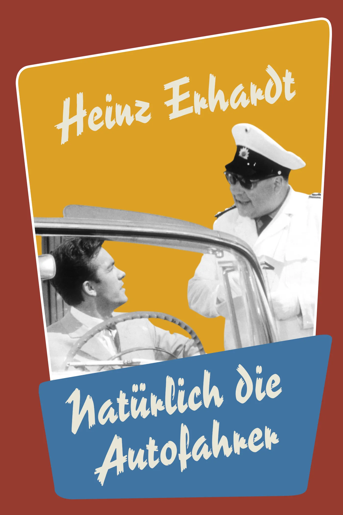 Natürlich die Autofahrer poster