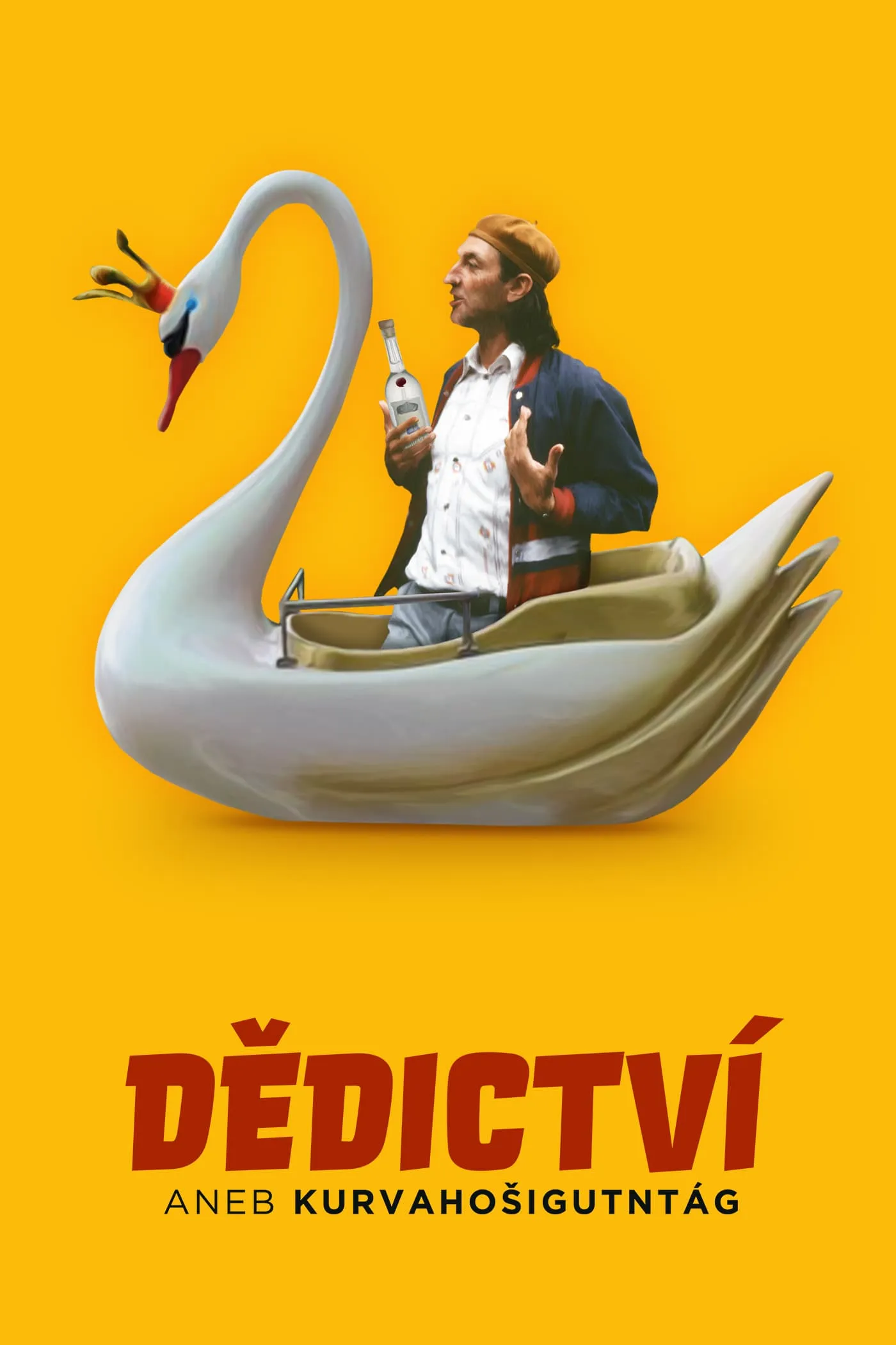 Dedictví aneb kurvahosigutntag poster