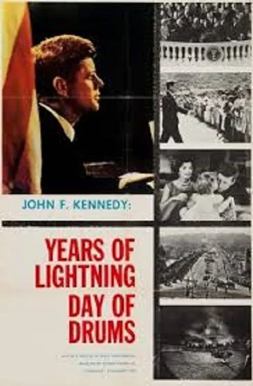 Da John F. Kennedy: Years Of Lightning poster