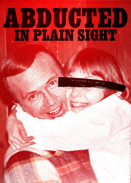 Abducted in Plain Sight poster
