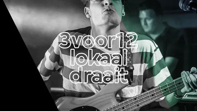 3voor12 Lokaal Draait III