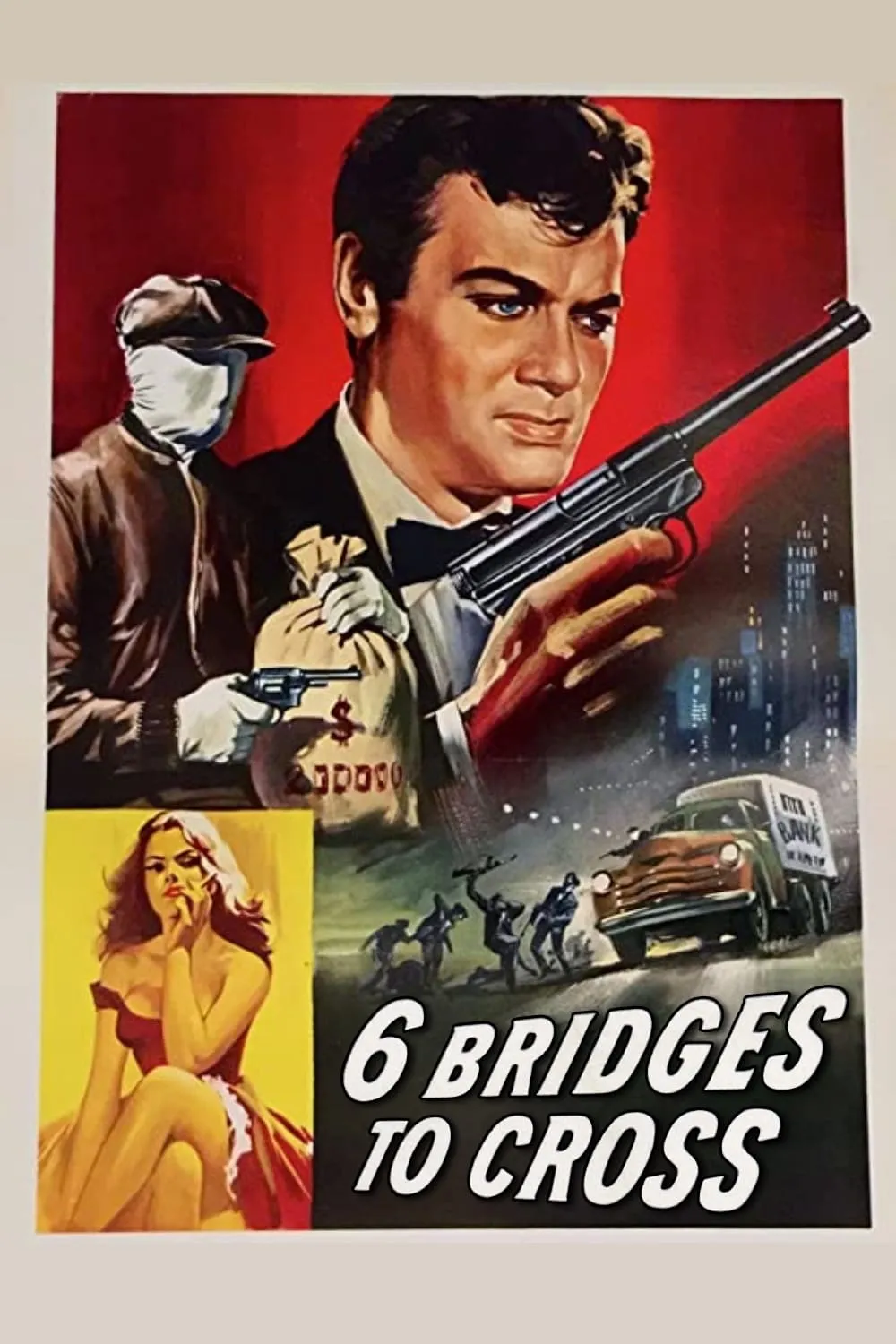 Six Bridges to Cross poster