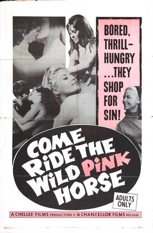 Come, Ride the Wild Pink Horse poster