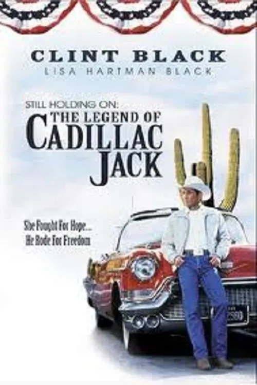 Still Holding On: The Legend of Cadillac Jack poster