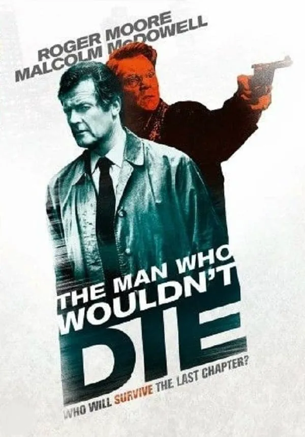 The Man Who Wouldn't Die poster