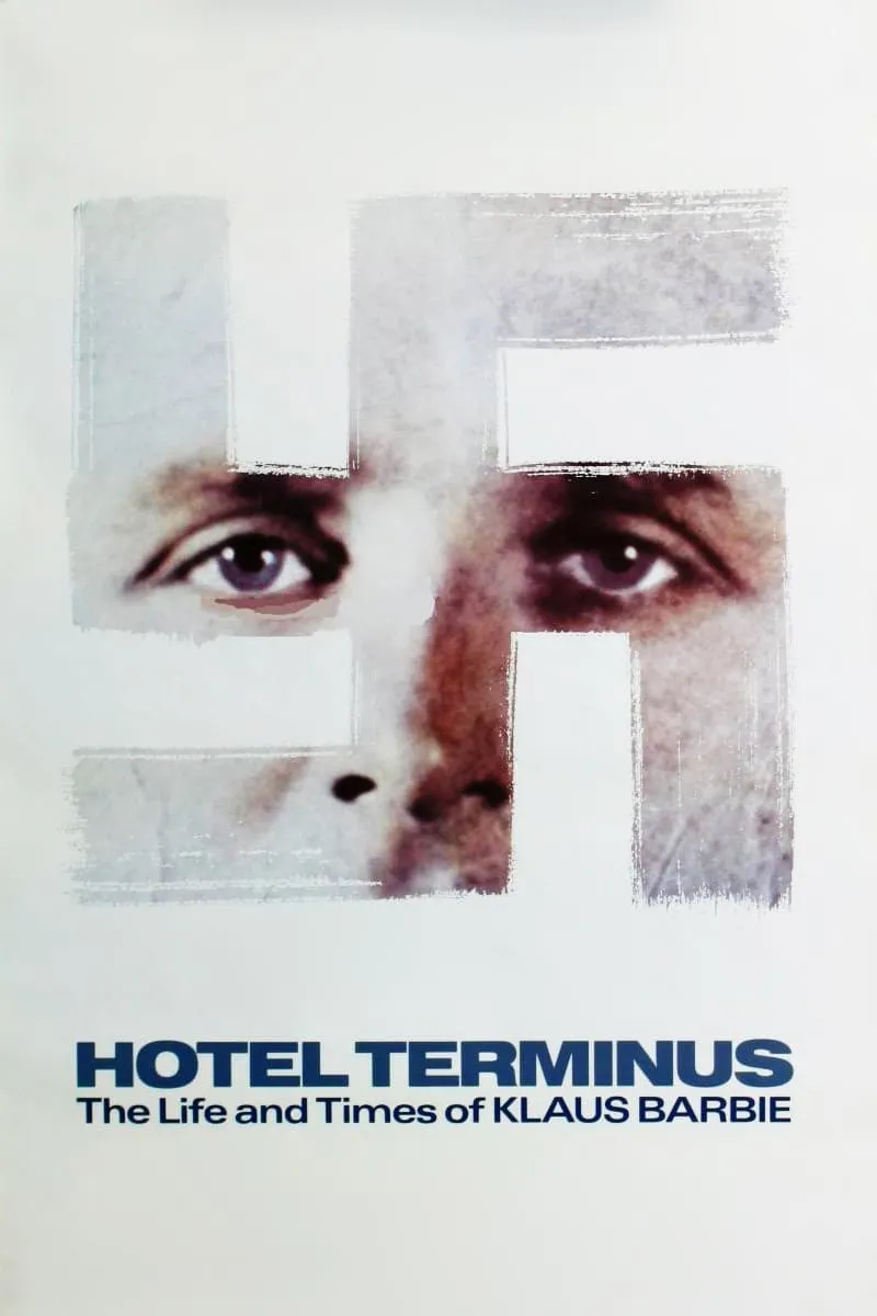 Hôtel Terminus - Klaus Barbie, sa vie et son temps poster