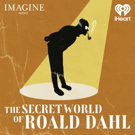 De podcasttegel van The Secret World Of Roald Dahl