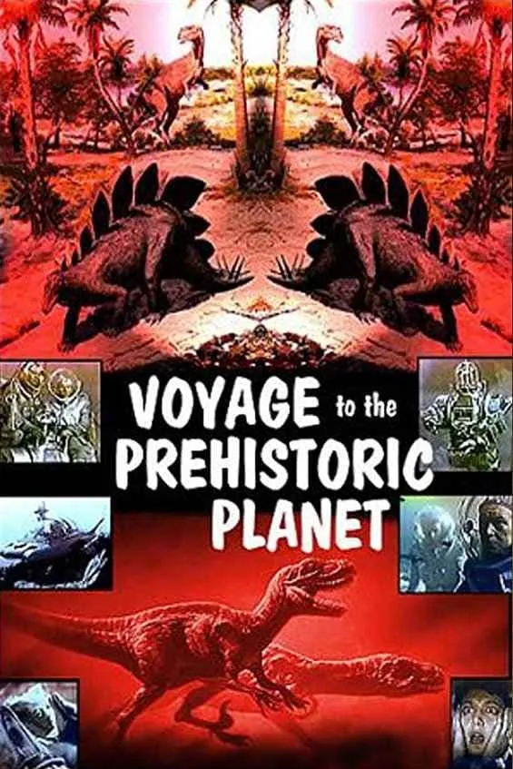 Voyage To The Prehistoric Planet poster