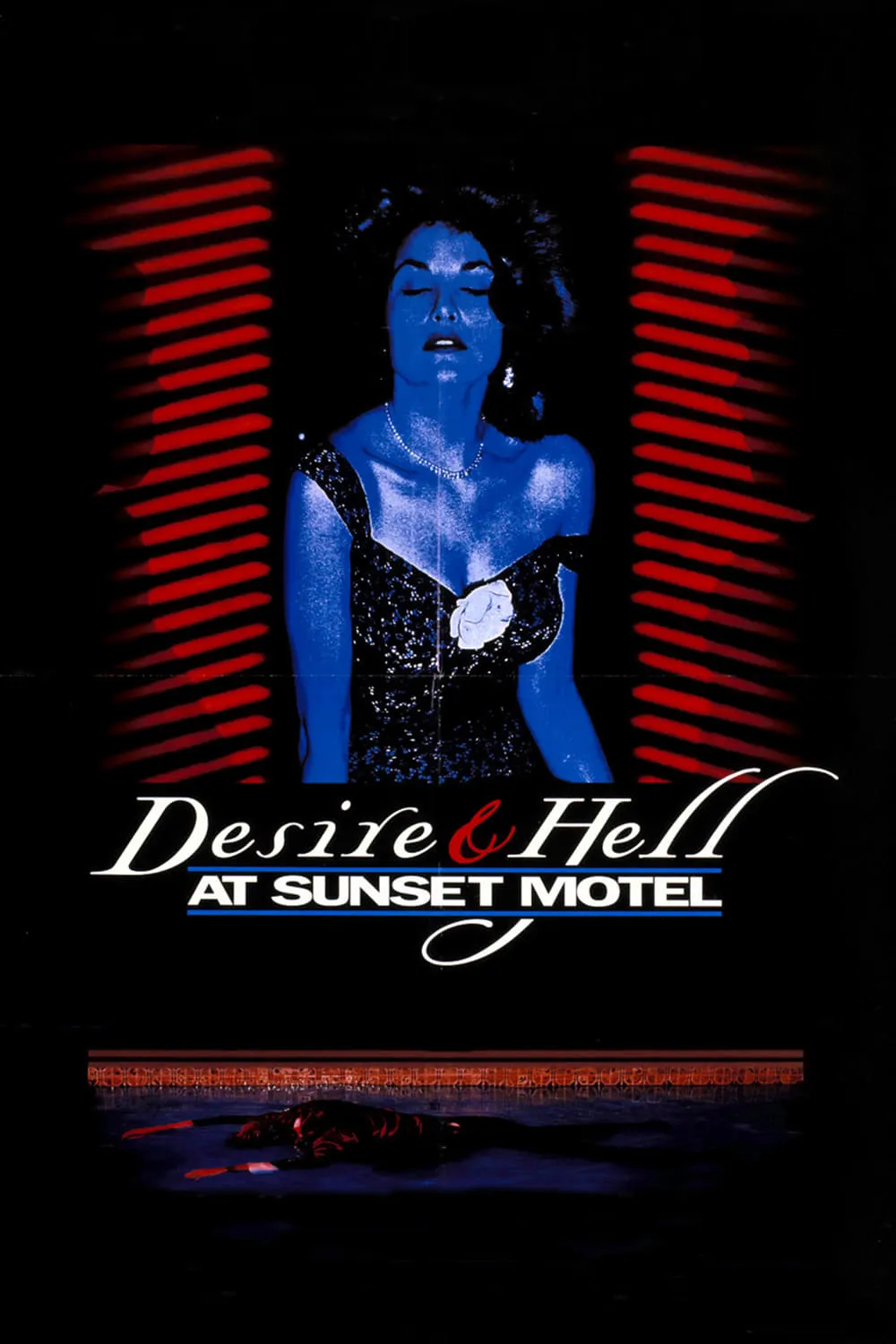 Desire And Hell At Sunset Motel poster