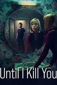 Until I Kill You poster