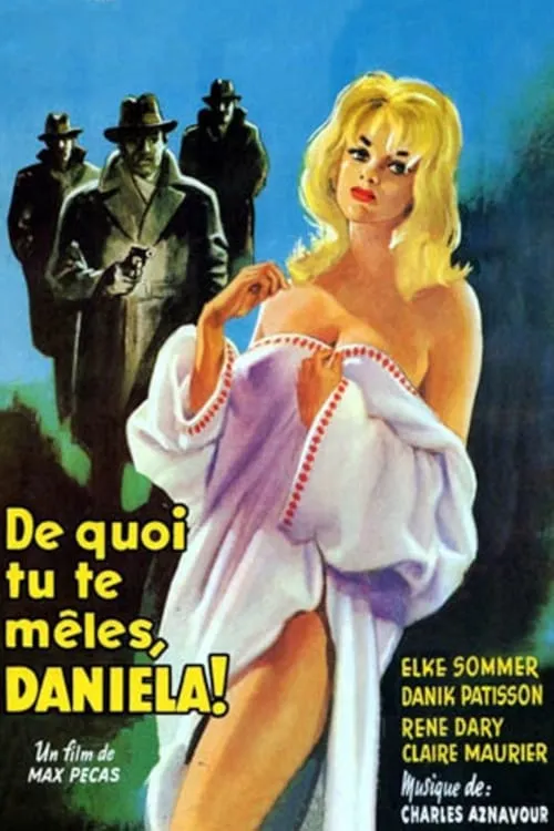 De quoi tu te mèles, Daniela? poster
