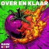 Rauwkost Over en Klaar coverart