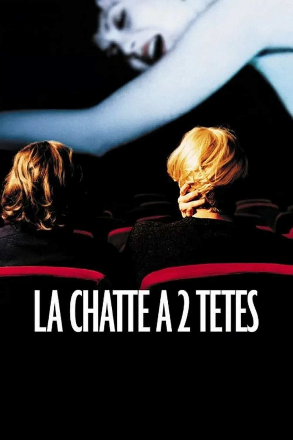 La chatte à deux têtes poster