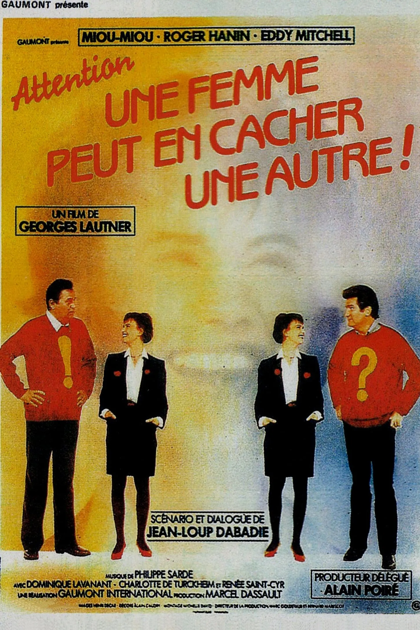 Attention, une femme peut en cacher une autre! poster