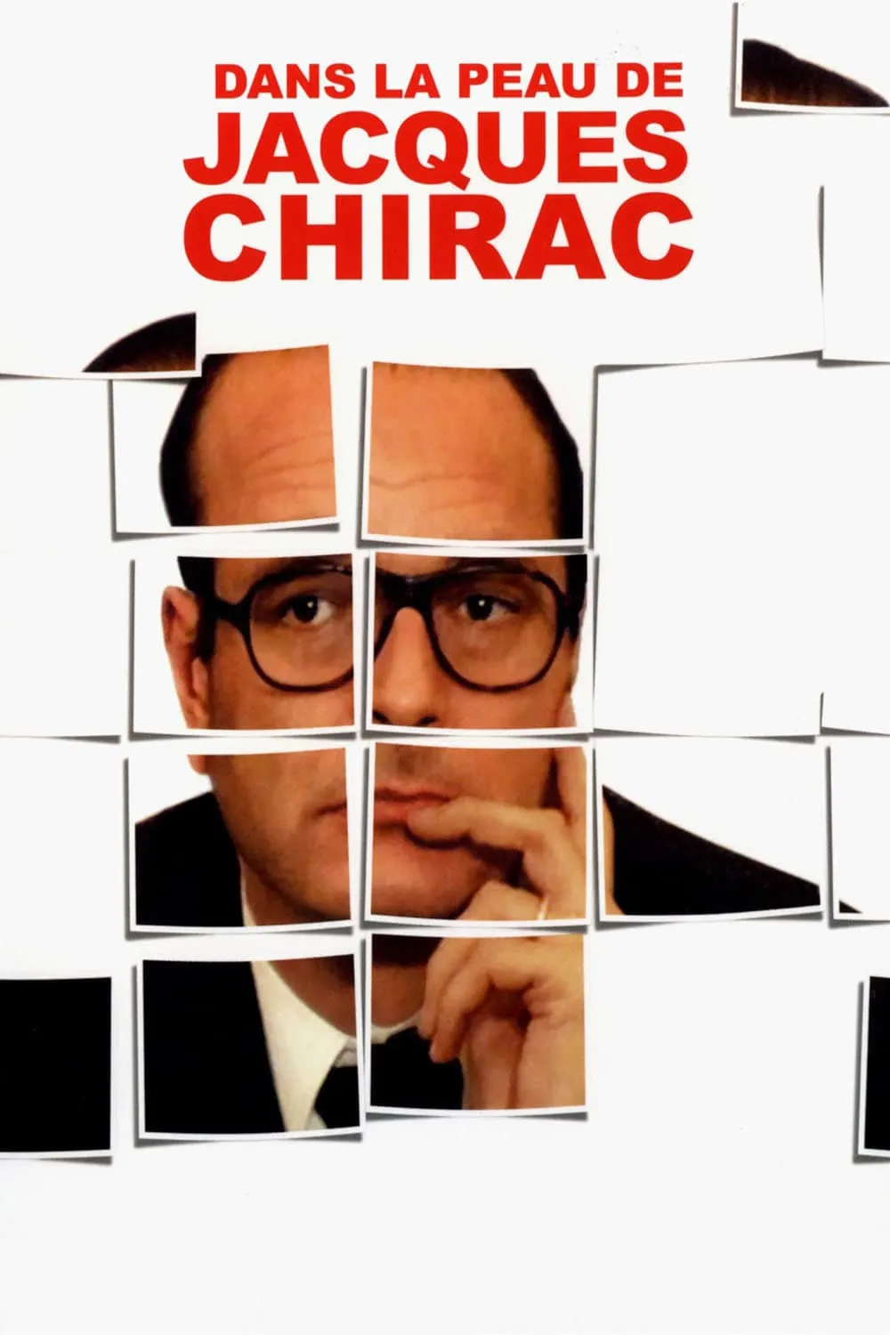Dans la peau de Jacques Chirac poster
