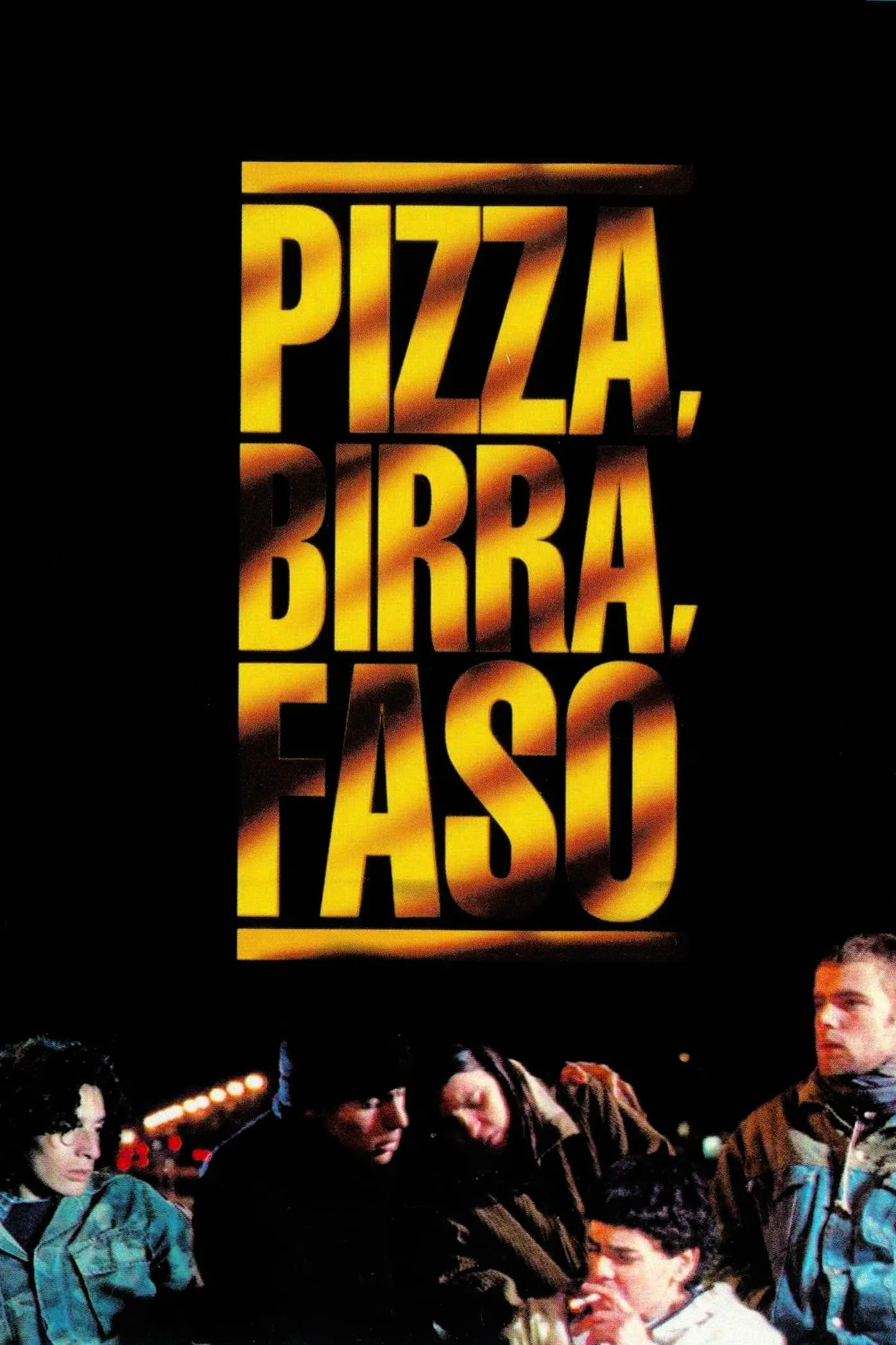 Pizza, birra y faso poster