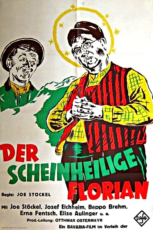 Der Scheinheilige Florian poster