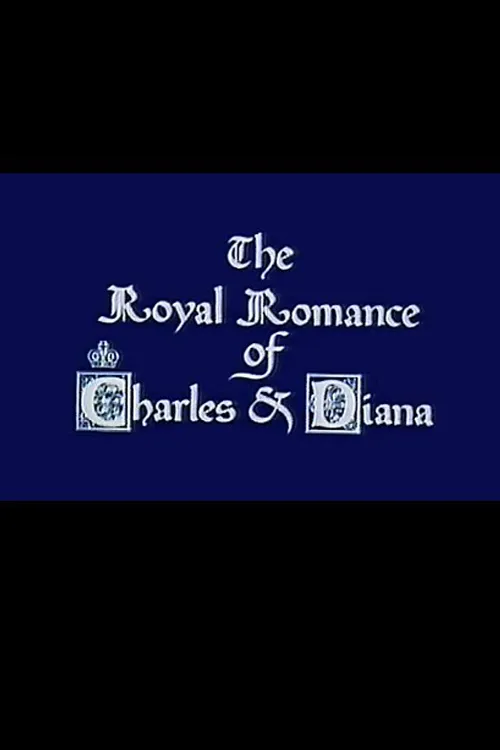 The Royal Romance of Charles and Diana poster