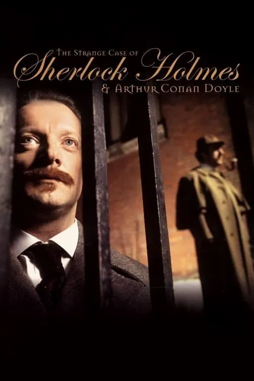The strange case of Sherlock Holmes and Arthur Conan Doyle poster