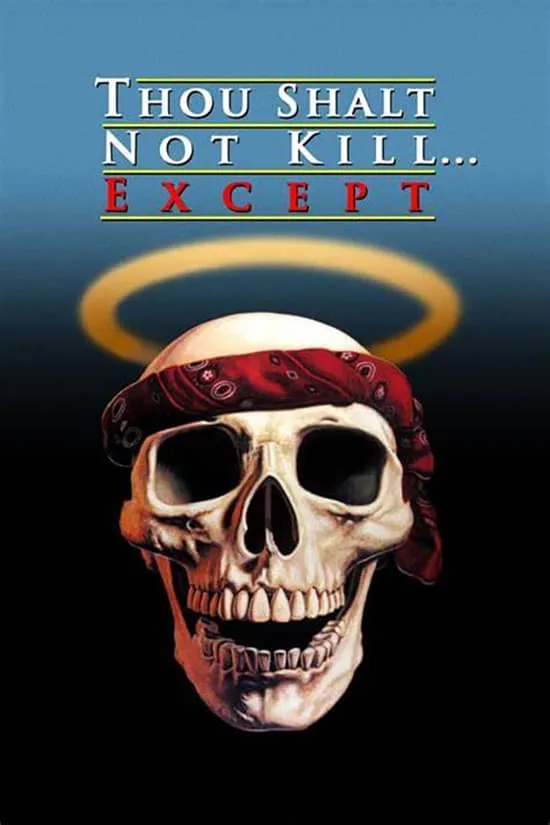 Thou Shalt Not Kill...Except poster