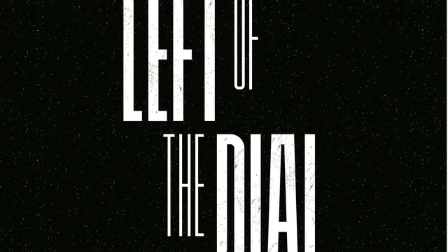 Left of the Dial