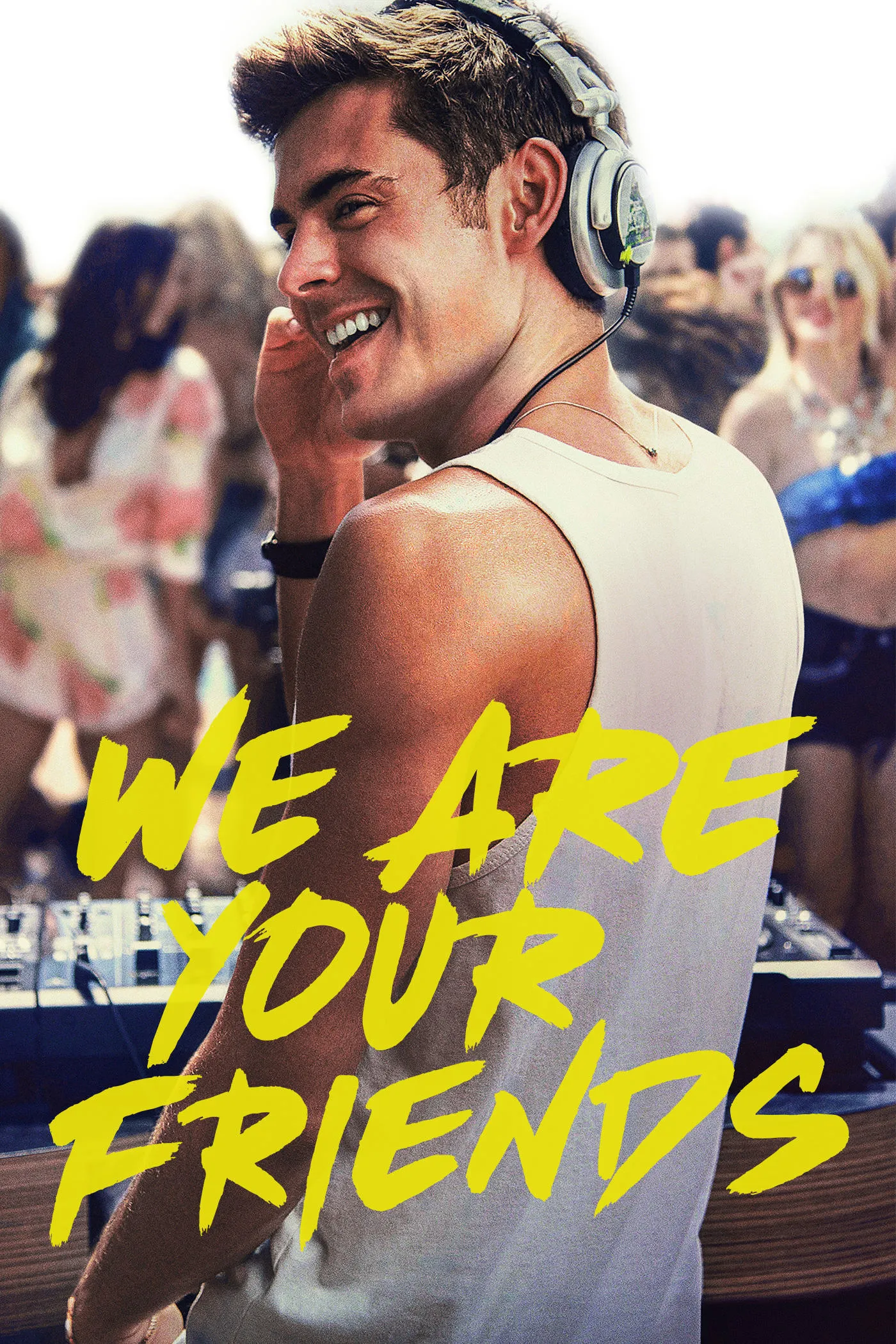 We Are Your Friends poster