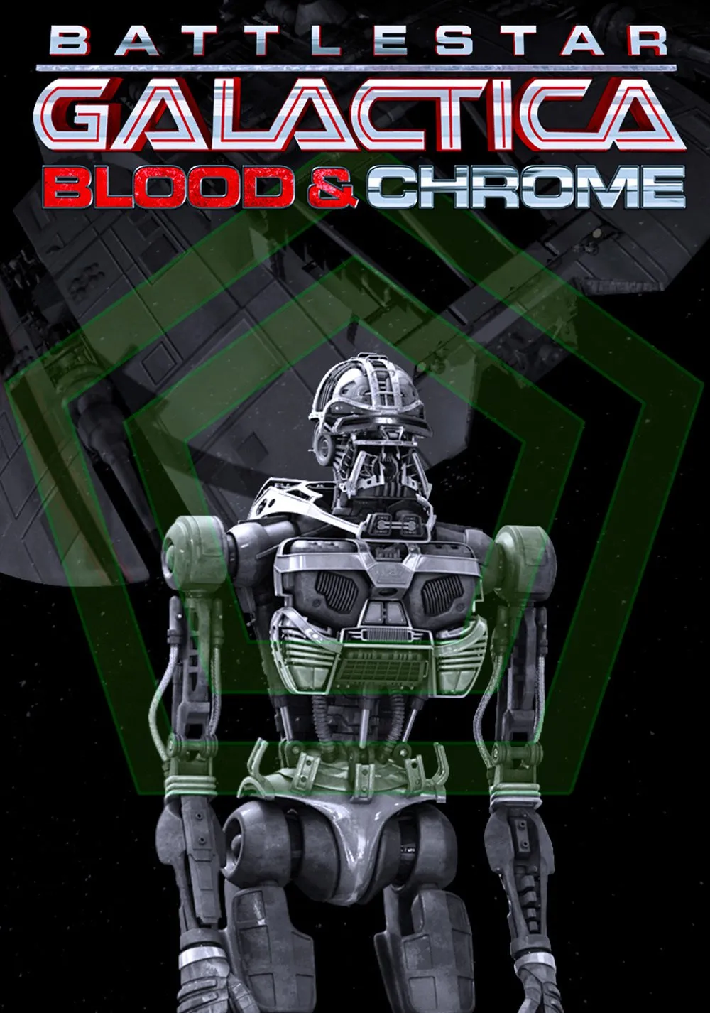 Battlestar Galactica: Blood & Chrome poster