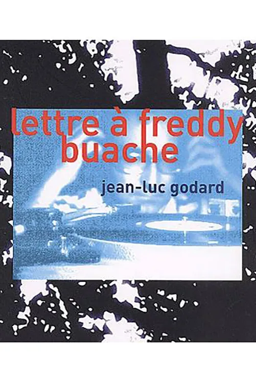 Lettre à Freddy Buache poster