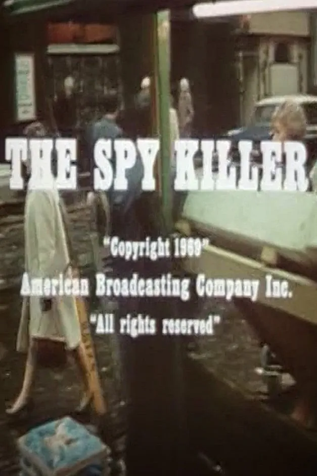 The Spy Killer poster