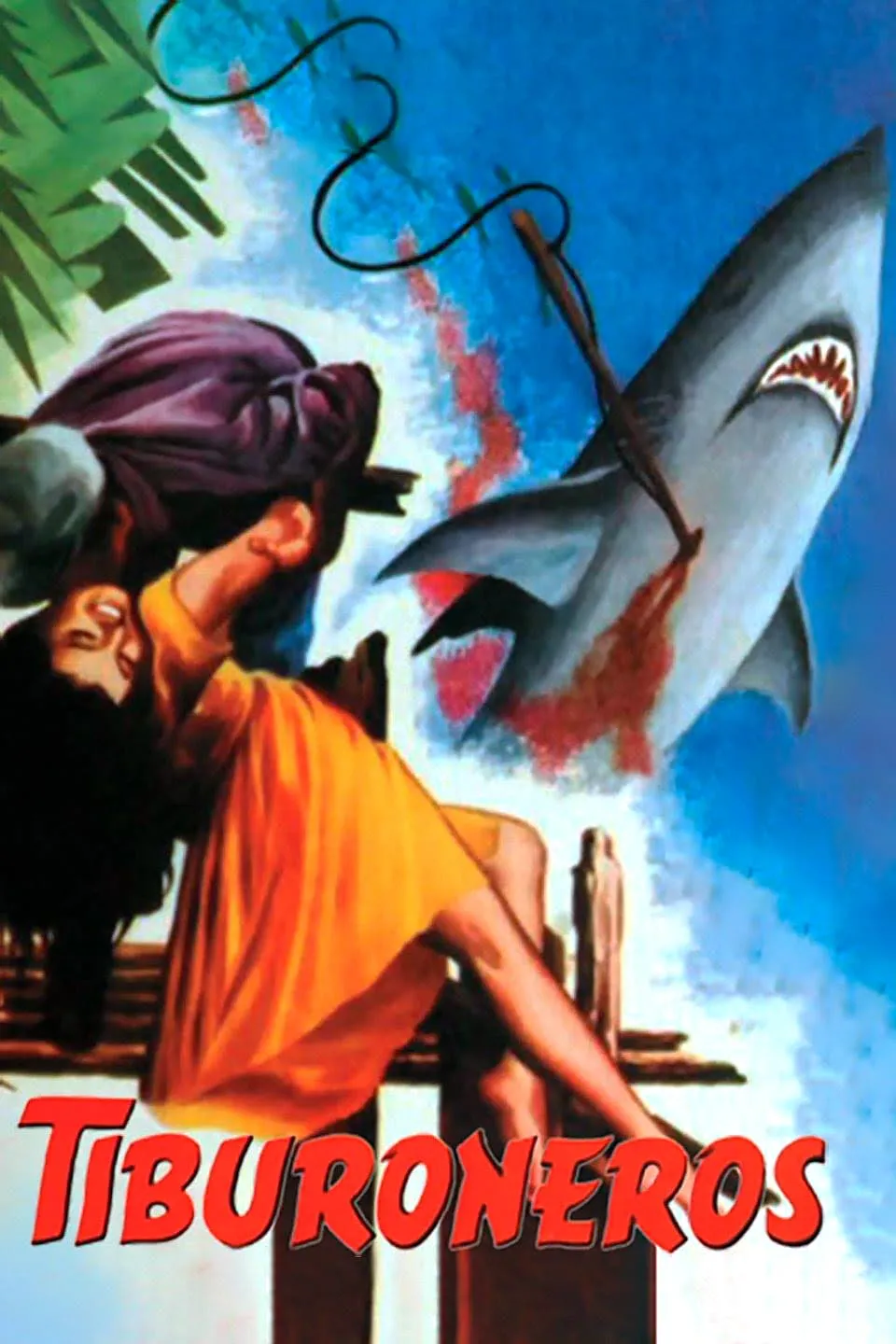 Tiburoneros poster