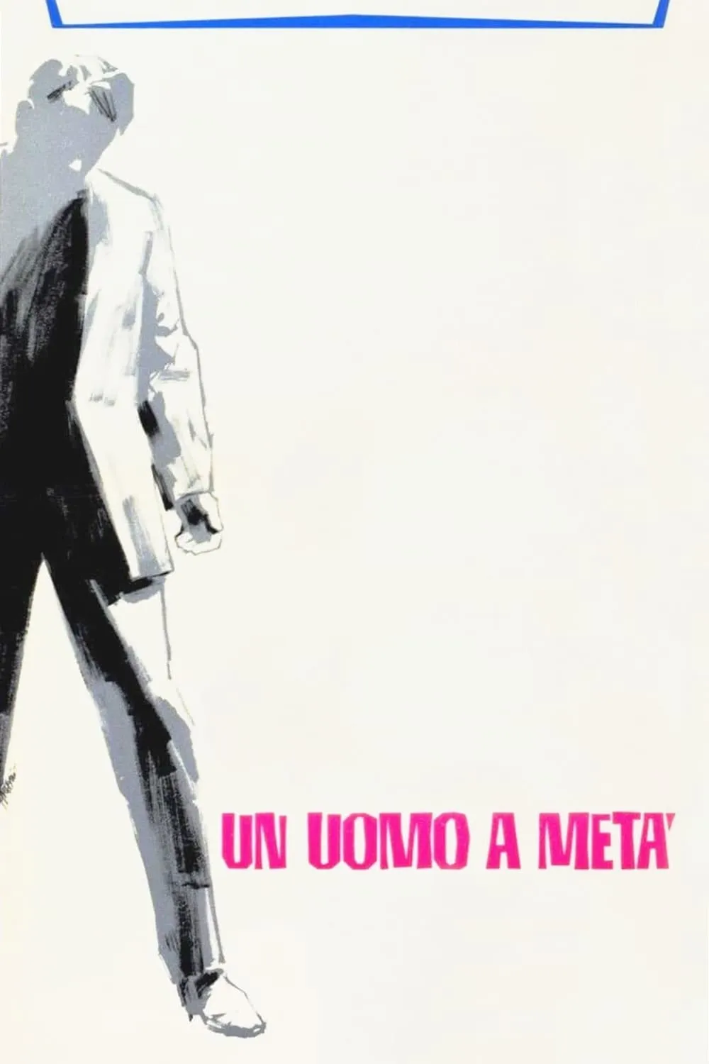 Un uomo a metà poster