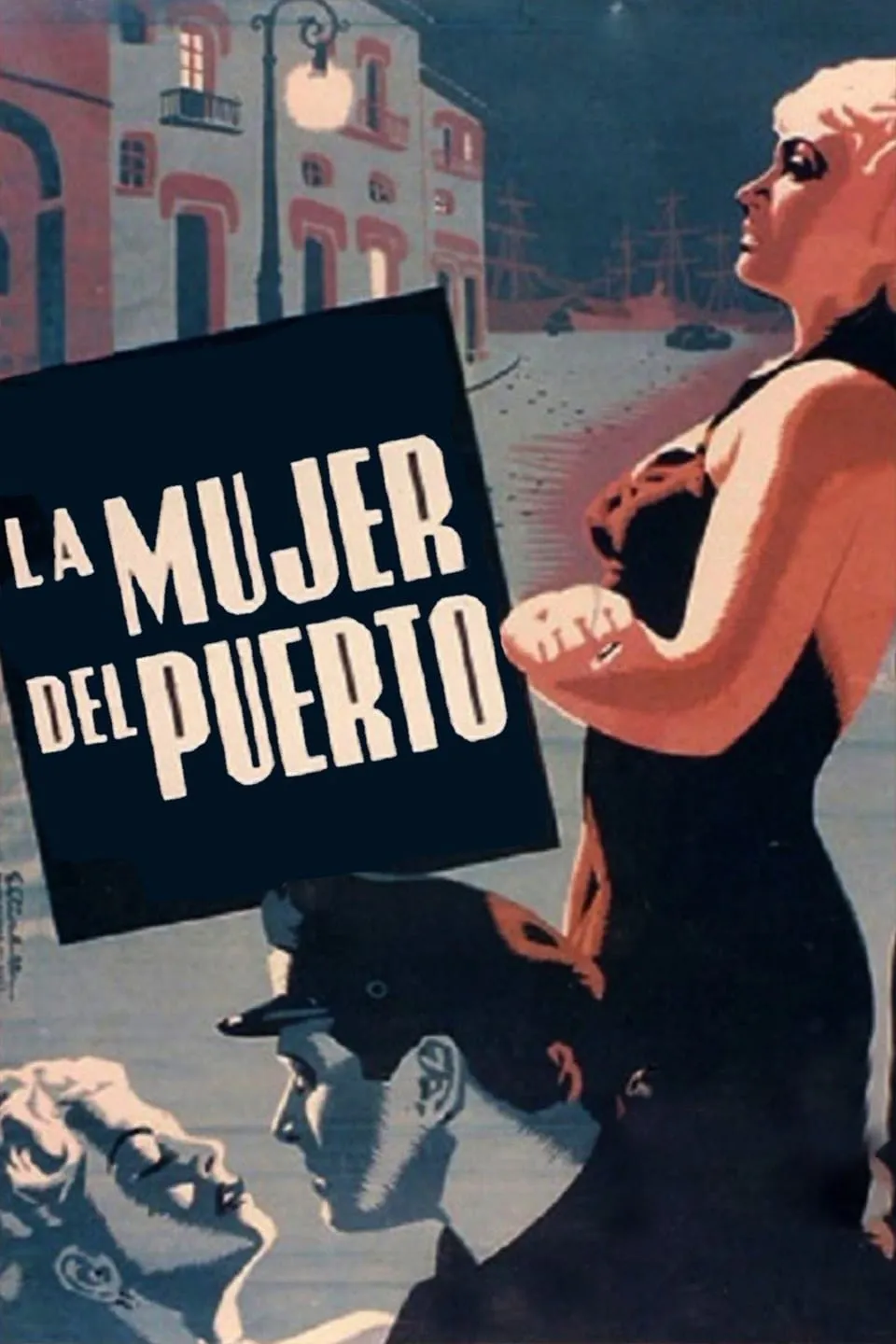 La Mujer del puerto poster