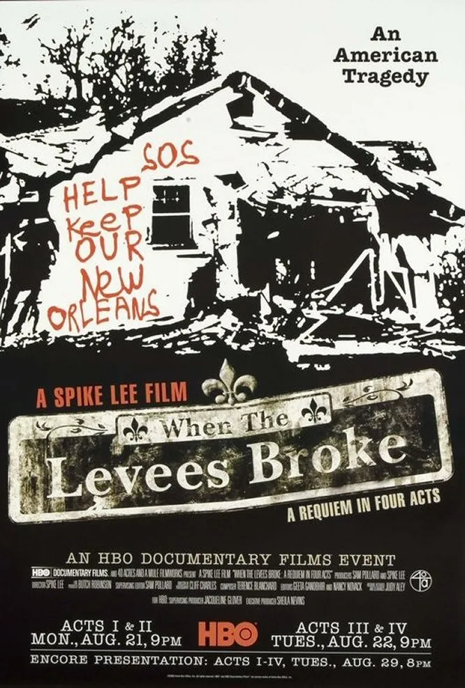 When the Levees Broke: A Requiem in Four Acts poster