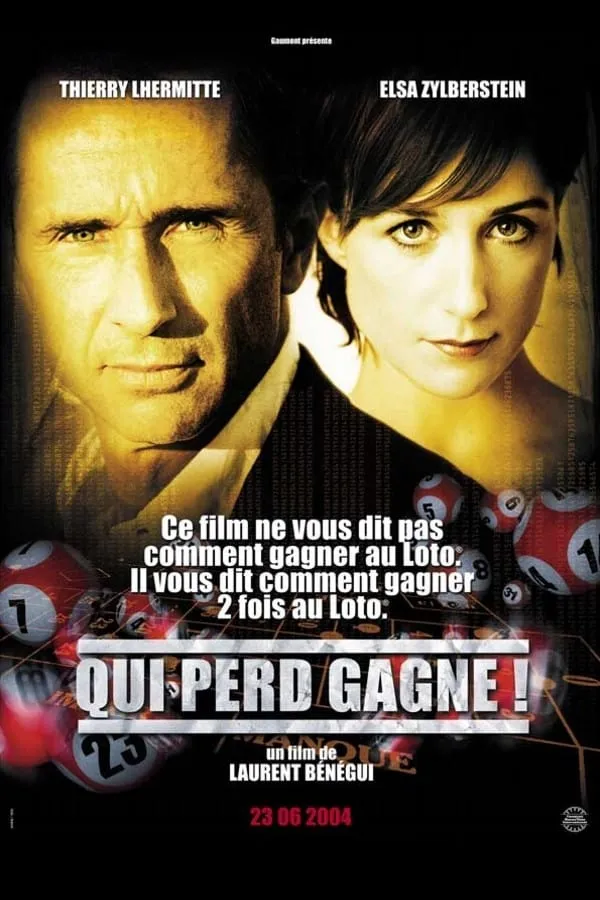 Qui perd gagne! poster