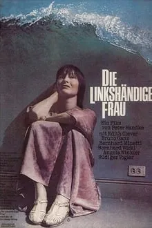 Die linkshändige Frau poster