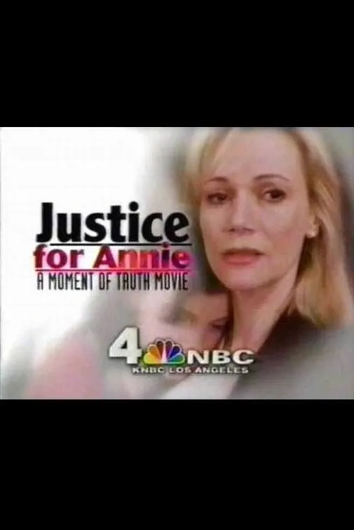 Justice for Annie, a Moment of Truth Movie poster