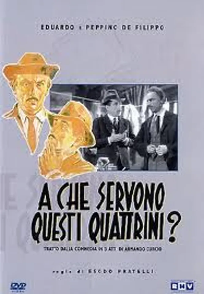 A che servono questi quattrini poster
