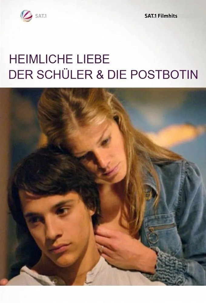 Heimliche Liebe - Der Schüler & die Postbotin poster