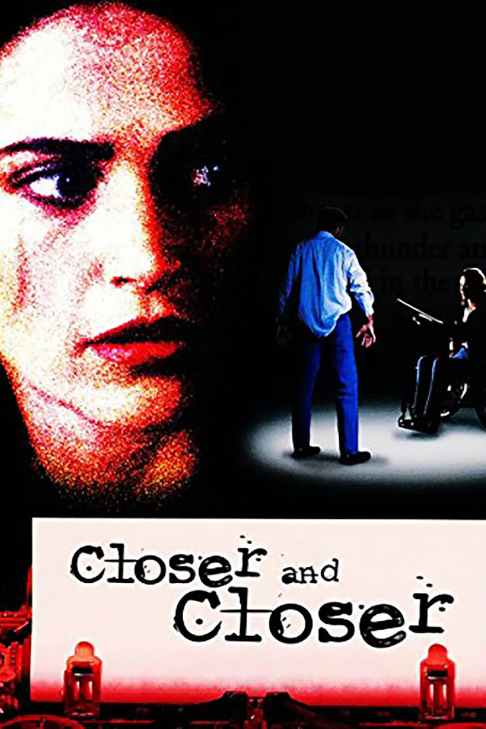 Closer And Closer poster