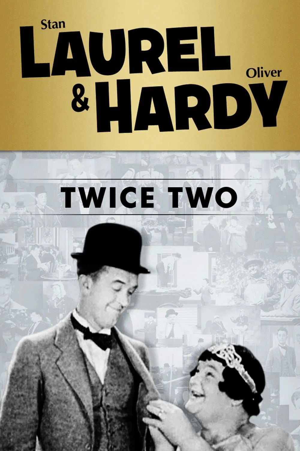 Laurel & Hardy: Twice Two poster