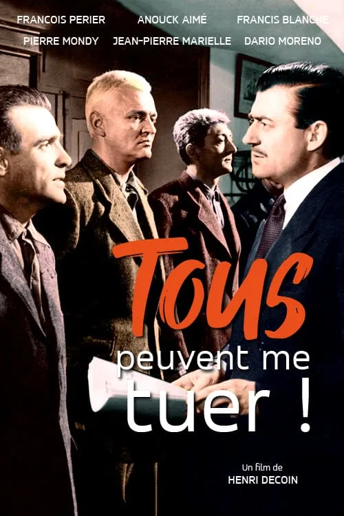 Tous peuvent me tuer poster