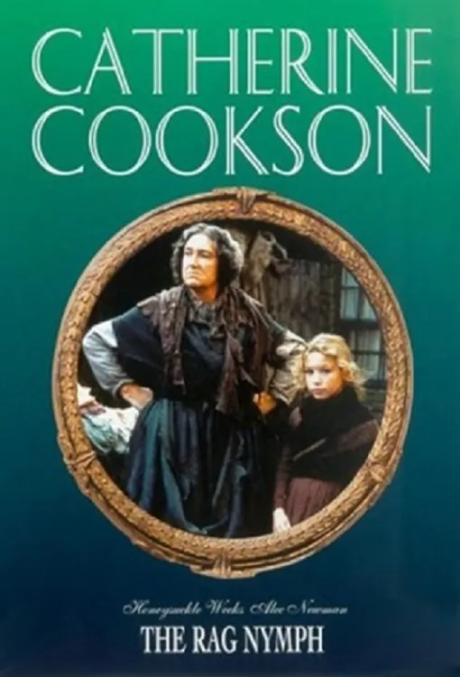 Catherine Cookson's The Rag Nymph poster