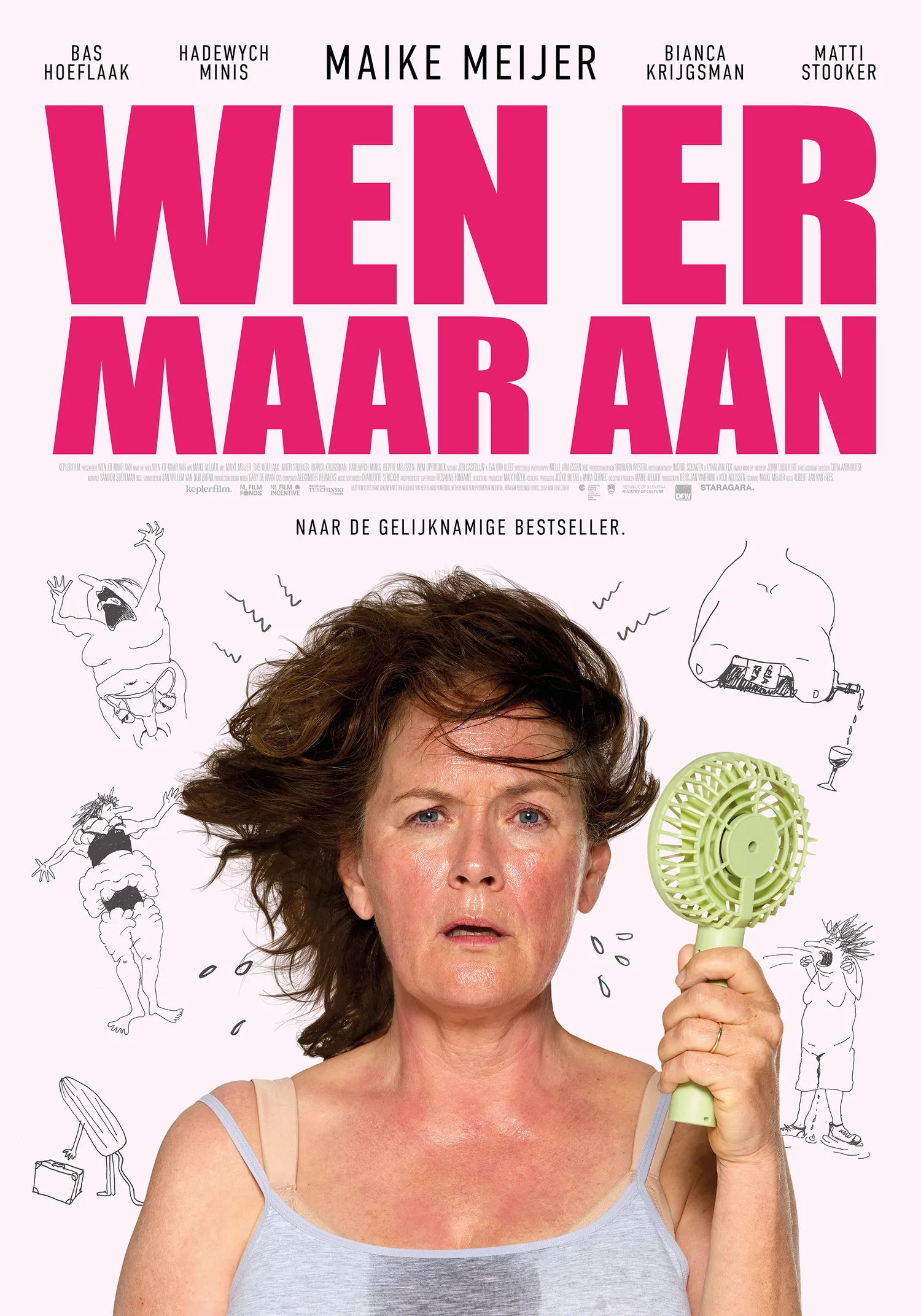 Wen er maar aan poster