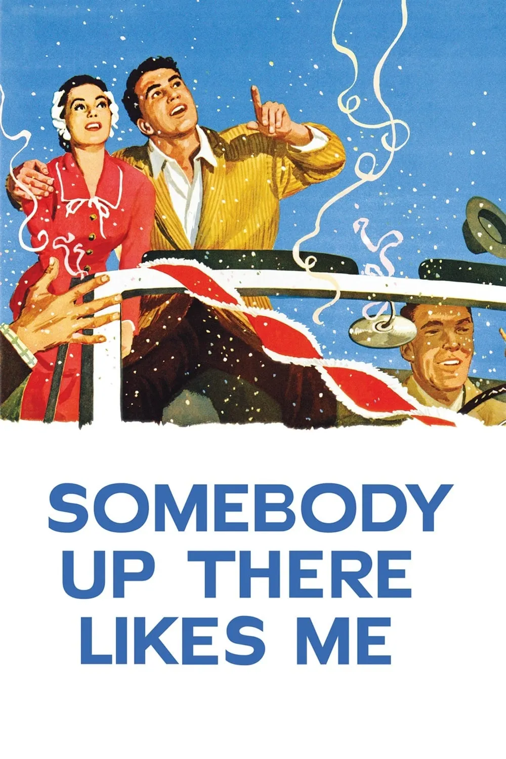 Somebody Up There Likes Me poster