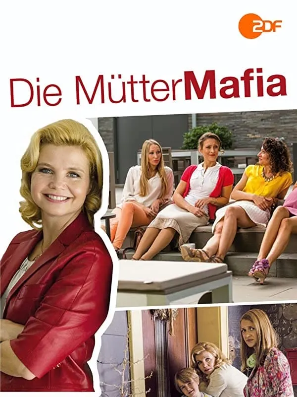 Die Mütter-Mafia poster