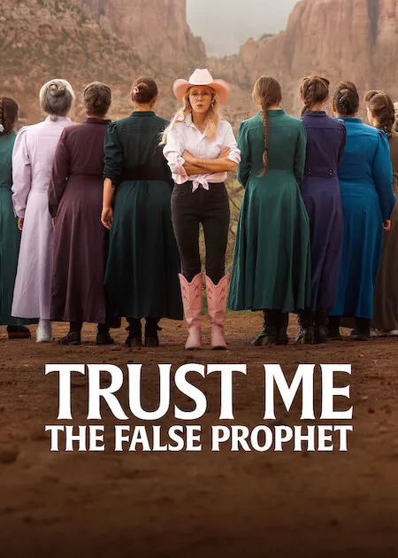 Trust Me: The False Prophet poster