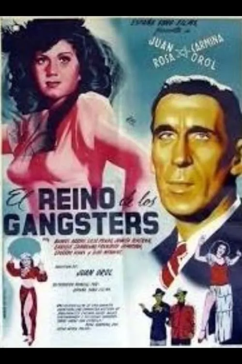 El Reino de los gangsters poster